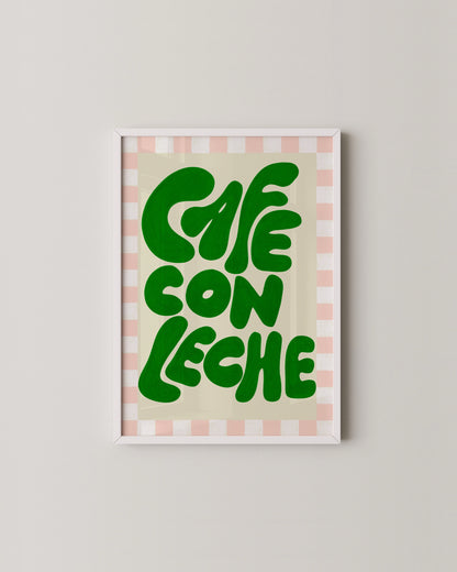 Café Con Leche Print | Barista Coffee Nook Print
