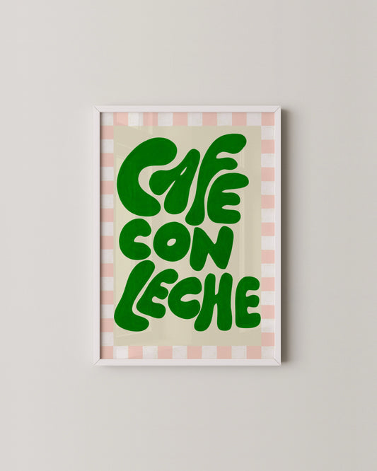 Café Con Leche Print | Barista Coffee Nook Print