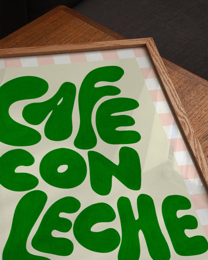 Café Con Leche Print | Barista Coffee Nook Print