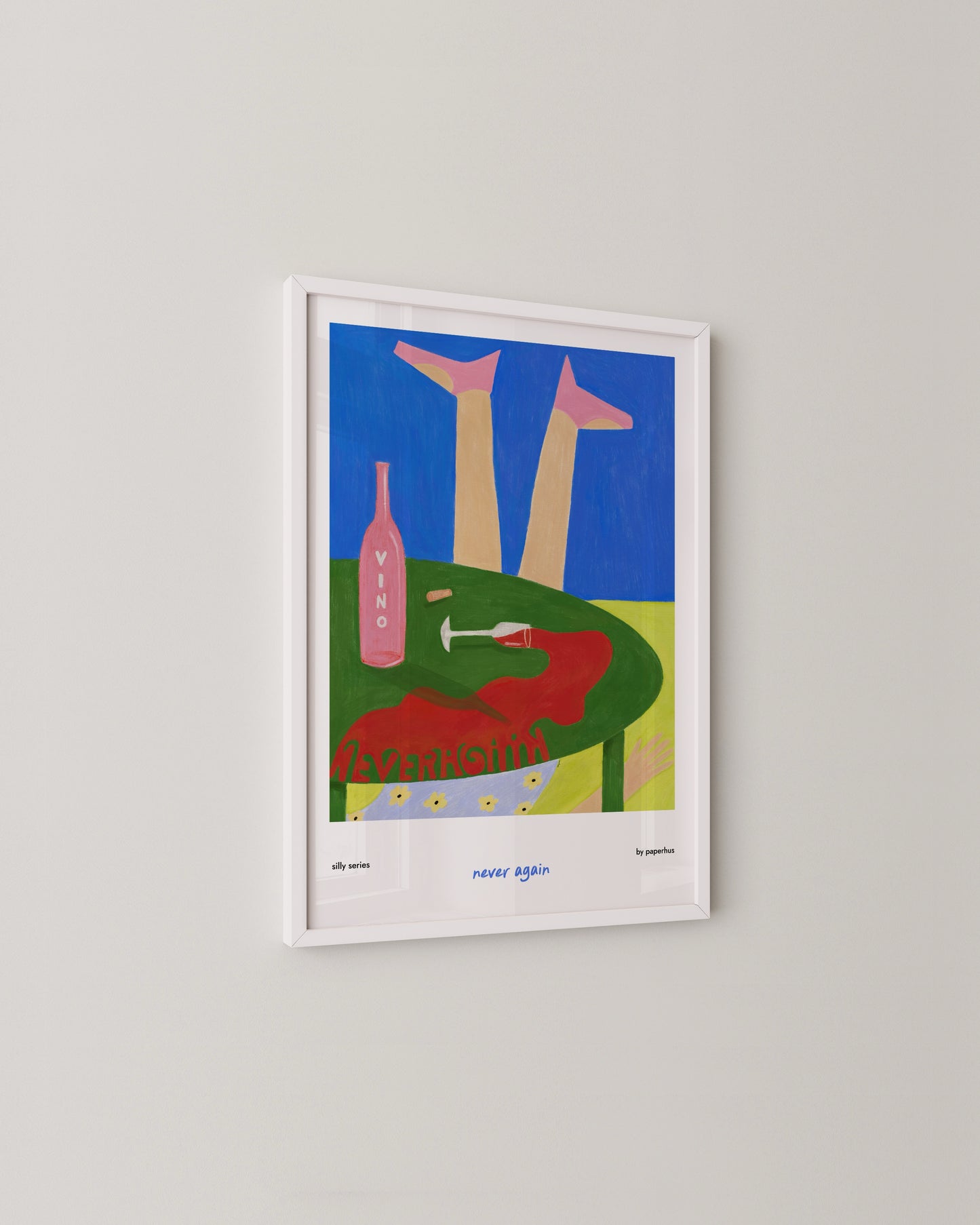 Never Again Print | Drunk Quote Print