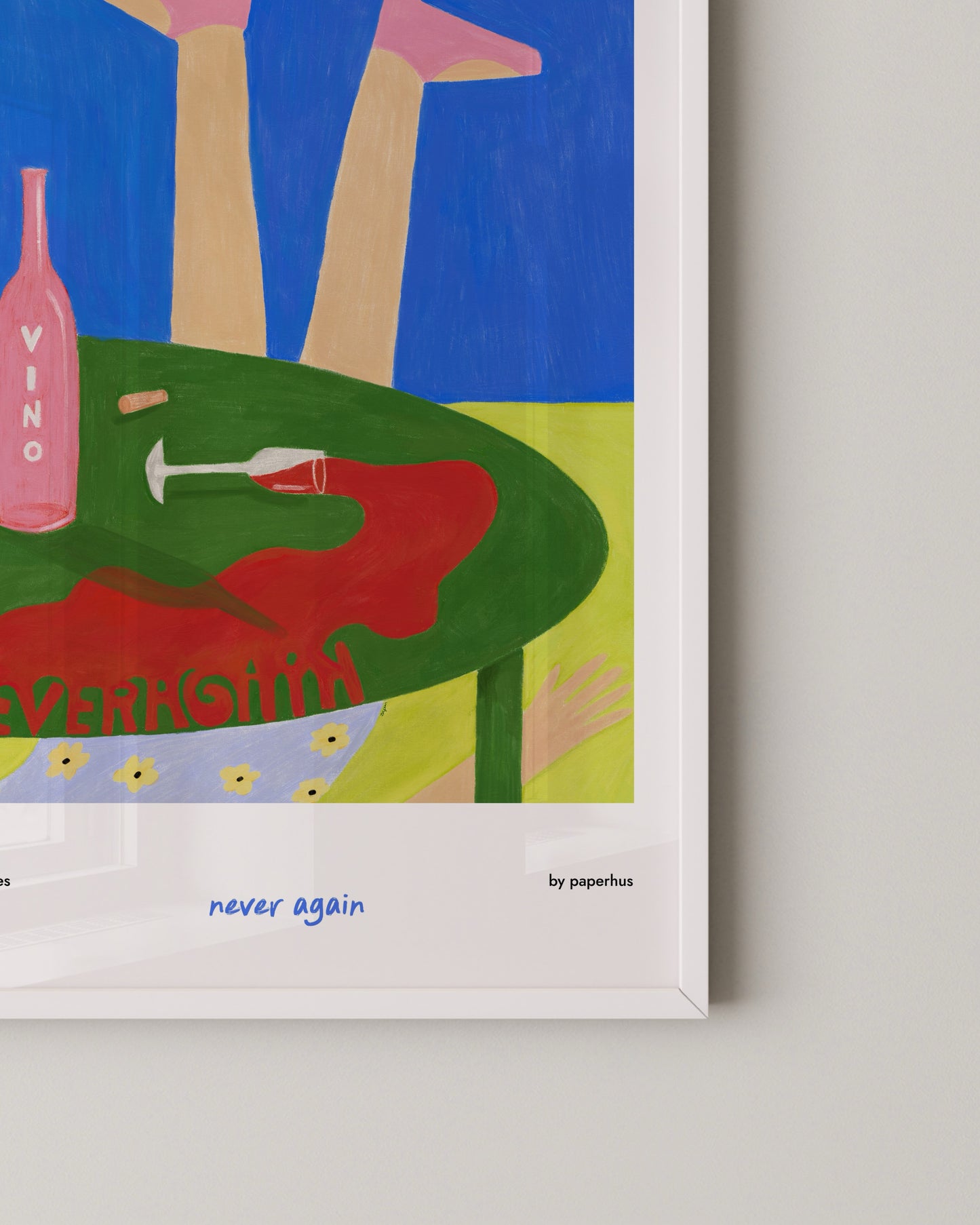 Never Again Print | Drunk Quote Print