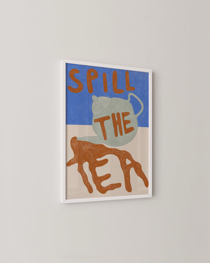 Spill The Tea Print- Wall Art -Paperhus- Printable wall art - Instant downloads - DIY home decor -Paperhus