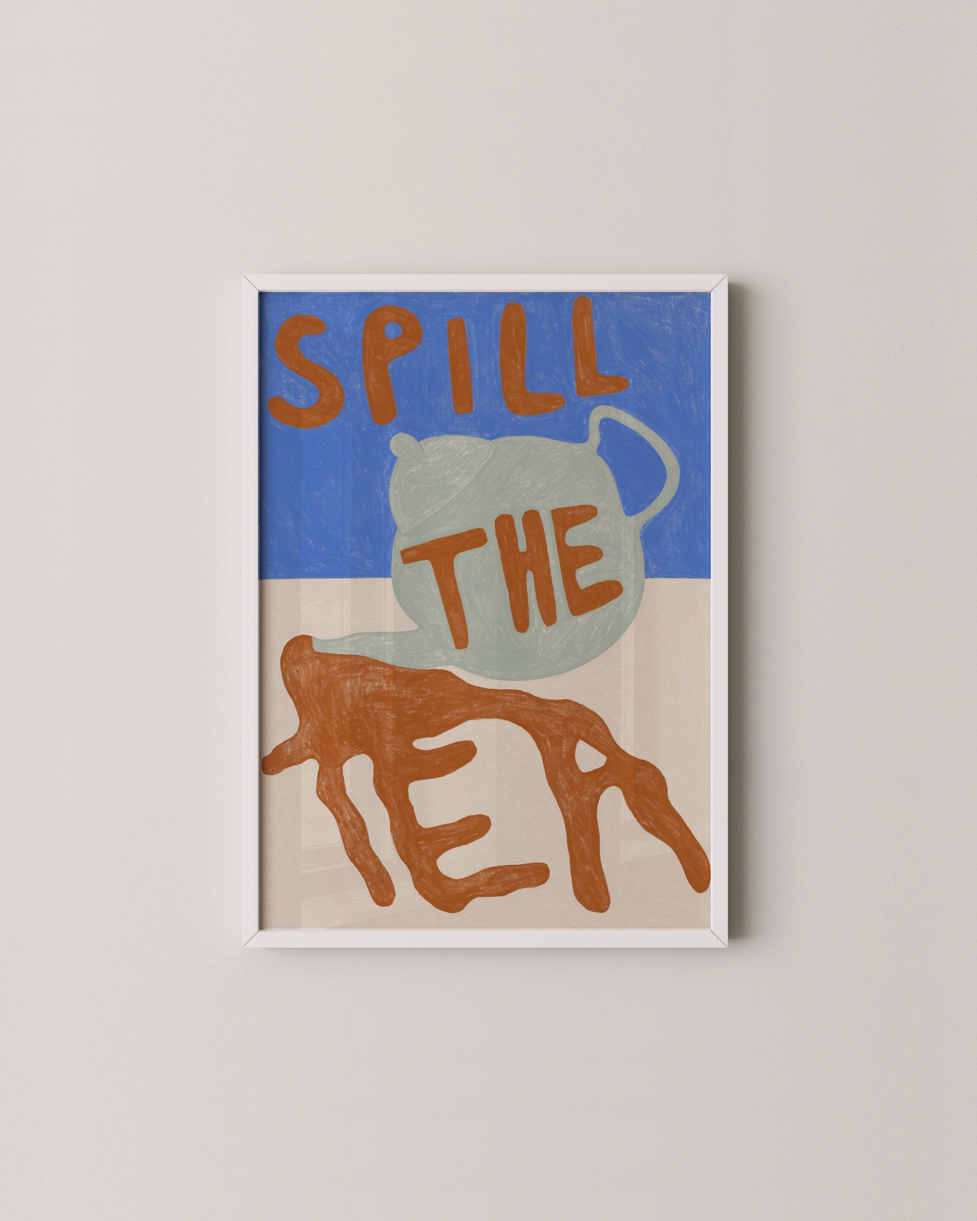 Spill The Tea Print- Wall Art -Paperhus- Printable wall art - Instant downloads - DIY home decor -Paperhus