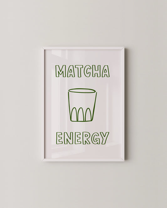 Matcha Energy Kitchen Print- Wall Art -Paperhus- Printable wall art - Instant downloads - DIY home decor -Paperhus