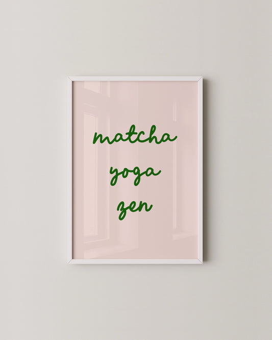 Matcha Yoga Zen Print- Wall Art -Paperhus- Printable wall art - Instant downloads - DIY home decor -Paperhus