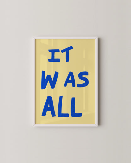 It Was All Print