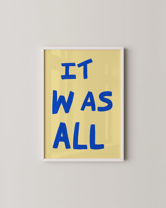 It Was All Print