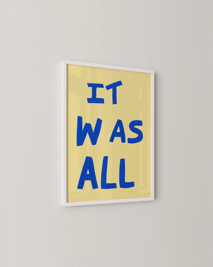 It Was All Print